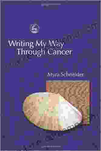 Writing My Way Through Cancer